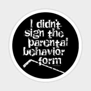 Parental Behavior Form (Hockey) Magnet